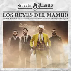 Los Reyes del Mambo - Single by Efecto Pasillo album reviews, ratings, credits