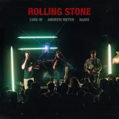Rolling Stone - Single by Luke-W, Andrew Meyer & Nadis album reviews, ratings, credits
