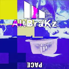 Pace - Single by AltBraKz album reviews, ratings, credits
