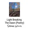 Light Breaking the Dawn (Poetry) - Single album lyrics, reviews, download