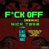 F**K OFF (Remix) - Single album lyrics, reviews, download