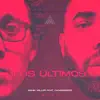 Los Últimos (feat. Canserbero) - Single album lyrics, reviews, download