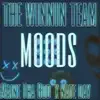 Moods - Single album lyrics, reviews, download