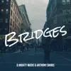 Bridges - Single album lyrics, reviews, download