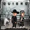 Quiero (feat. Lil Mexico) - Single album lyrics, reviews, download