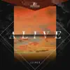 Alive (Extended Mix) - Single album lyrics, reviews, download