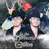 La Princesa - Single album lyrics, reviews, download