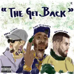 The Get Back - Single (feat. Benny the Butcher) - Single by Balistic Man & David Correy album reviews, ratings, credits