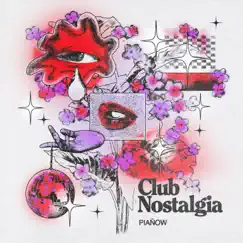 Club Nostalgia by Piãnow album reviews, ratings, credits