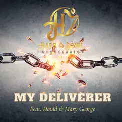 My Deliverer (feat. David George & Mary George) Song Lyrics