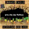 Devotion and Love - EP album lyrics, reviews, download