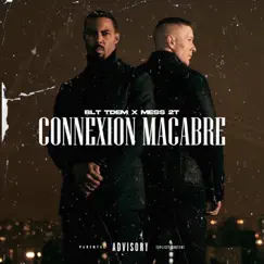 Connexion Macabre - Single by BLT TDEM & Mess 2T album reviews, ratings, credits