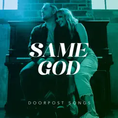 Same God - Single by Doorpost Songs album reviews, ratings, credits