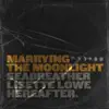 Marrying the Moonlight (feat. Lisette Lowe & Hereafter) - Single album lyrics, reviews, download