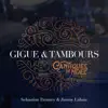 Gigue & Tambours (Cantiques de Noël) - Single album lyrics, reviews, download