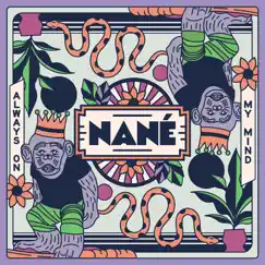 Always on My Mind (Acoustic) - Single [feat. Ley Line] - Single by Nané album reviews, ratings, credits