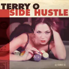 Side Hustle - Single by Terry O album reviews, ratings, credits