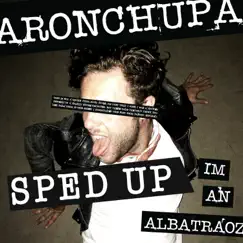 I'm an Albatraoz (Sped Up Version) - Single by AronChupa, Little Sis Nora & sped up + slowed album reviews, ratings, credits