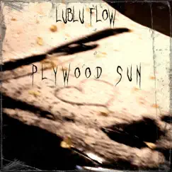 Plywood Sun Song Lyrics