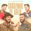 Grãozinho de Areia (feat. Munhoz & Mariano) - Single album lyrics, reviews, download