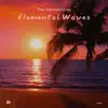 Elemental Waves - Single album lyrics, reviews, download