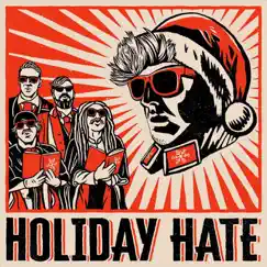 Holiday Hate Song Lyrics