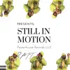 Still in Motion album lyrics, reviews, download