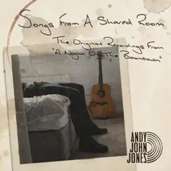 Songs from a Shared Room: The Original Recordings from 'A Night on the Boomtown' - EP by Andy John Jones album reviews, ratings, credits