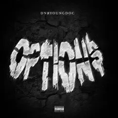 Options - Single by DnRYoungDoc album reviews, ratings, credits
