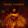 Aigiri Nandini - EP album lyrics, reviews, download