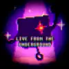 Live From the Underground! - Single album lyrics, reviews, download