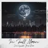 In Full Moon - EP album lyrics, reviews, download