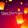 I See the Light (feat. Peter Hollens) - Single album lyrics, reviews, download