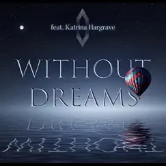 Without Dreams - Single by AcapellaVibe album reviews, ratings, credits