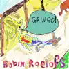Gringo! - Single album lyrics, reviews, download