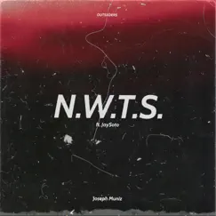 N.W.T.S. - Single by Joseph Muniz & JaySoto album reviews, ratings, credits