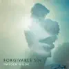 Forgivable Sin - Single album lyrics, reviews, download