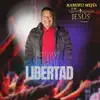 Llegará la Libertad album lyrics, reviews, download