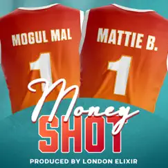 Money Shot (feat. Mogul Mal) Song Lyrics
