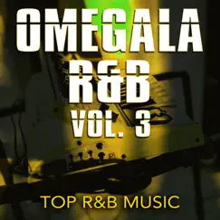 Omegala R&B, Vol. 3 (Top R&B Music) by Various Artists album reviews, ratings, credits