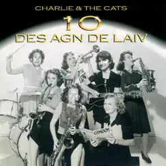 Des Agn De Laiv (Live) by Charlie & The Cats album reviews, ratings, credits
