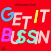 Get It Bussin - Single album lyrics, reviews, download