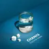CHANCE - Single album lyrics, reviews, download