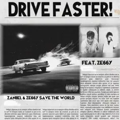 Drive faster! (feat. Ze66y) Song Lyrics
