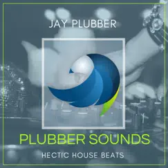 Hectic House Beats by Jay Plubber album reviews, ratings, credits