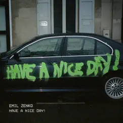 Have a Nice Day Song Lyrics