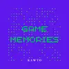 Game Memories - Single album lyrics, reviews, download