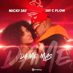 DAME MÁS (feat. Nicky Jay) Song Lyrics