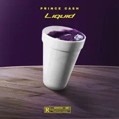 Liquid - Single by Prince Cash album reviews, ratings, credits