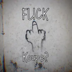 F**k - Single by WHOSKOUPE? album reviews, ratings, credits